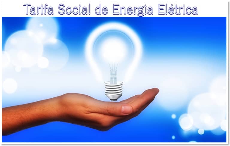 Tarifa Social de Energia Elétrica Descubra como Funciona